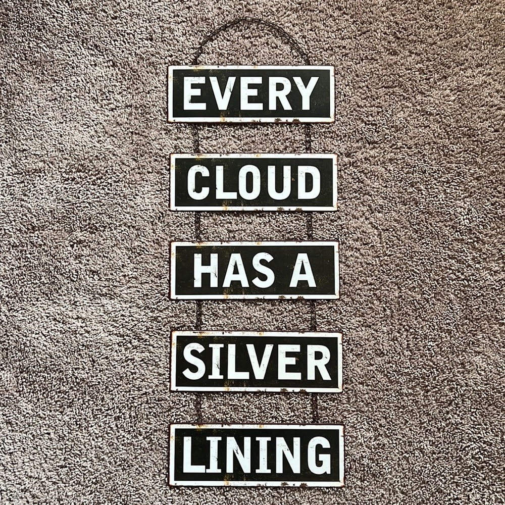 Every cloud has a silver lining wall decor